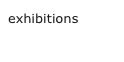 exhibitions
