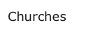 Churches
